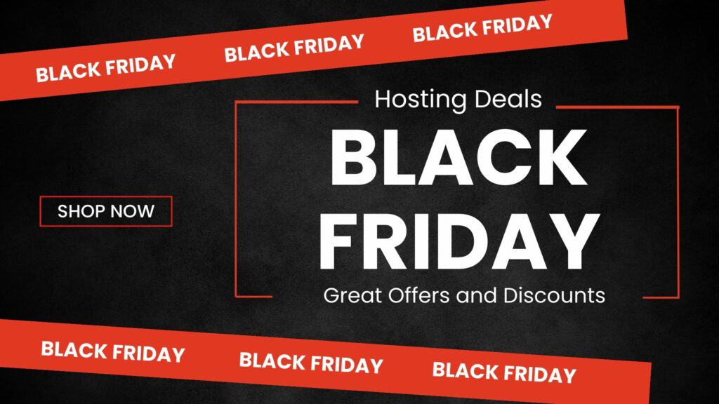 Best Black Friday Web Hosting Deals (2025) - Web Hosting Offers & Discounts 4 black friday web hosting deals