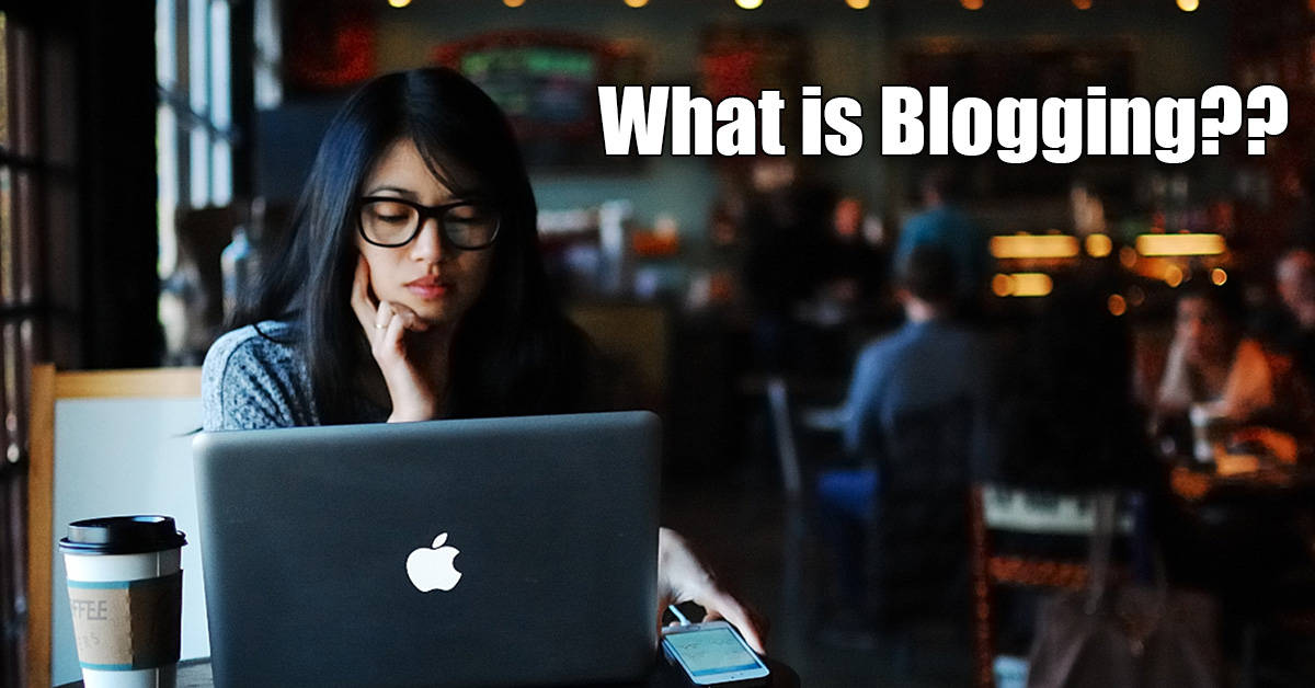 what is blogging