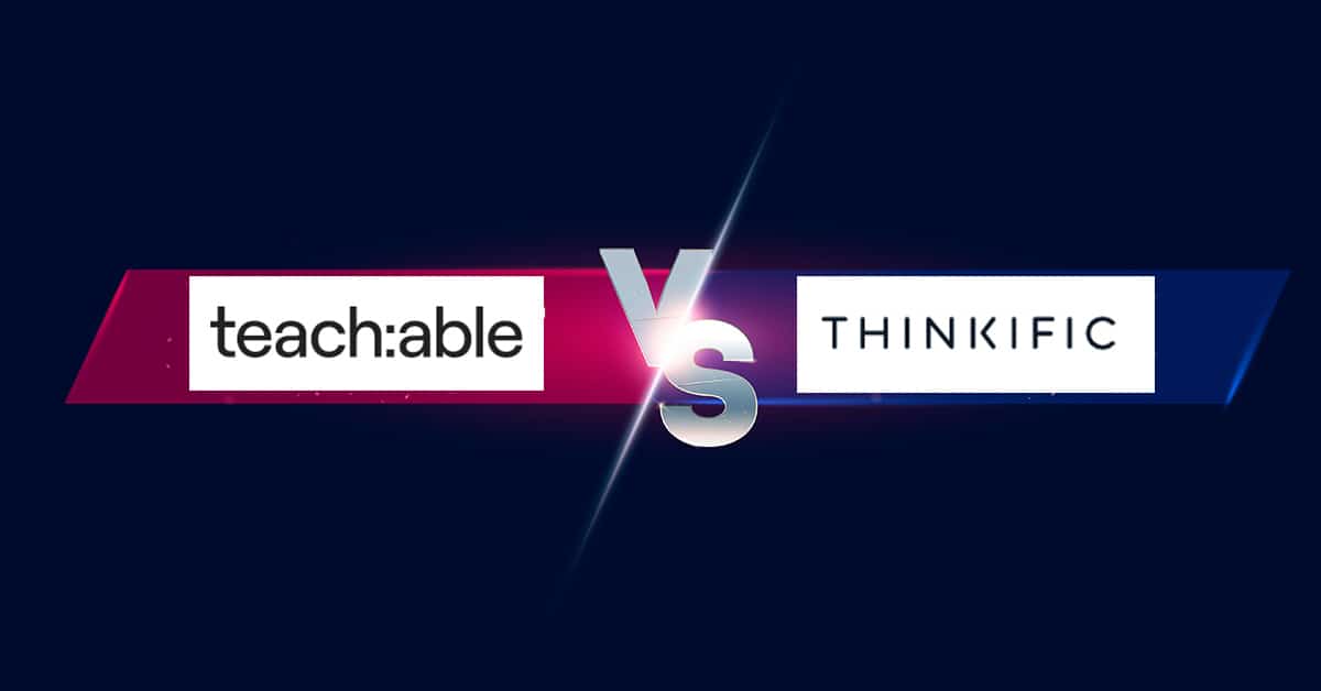 Teachable Vs Thinkific