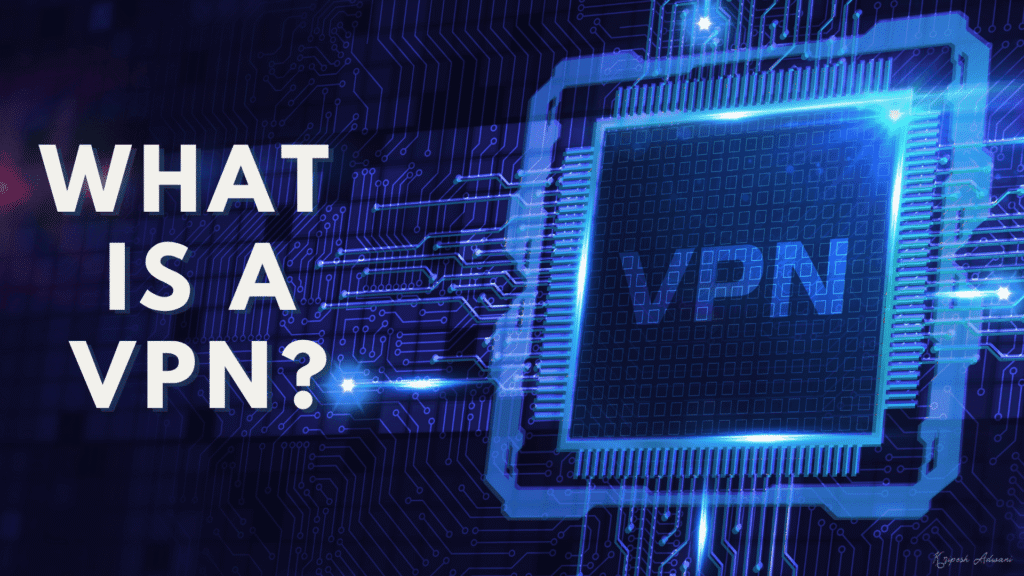 What is VPN
