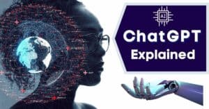 ChatGpt explained