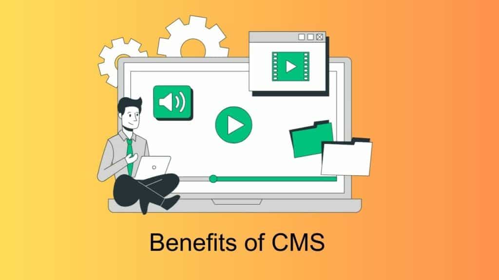 advantages-of-CMS