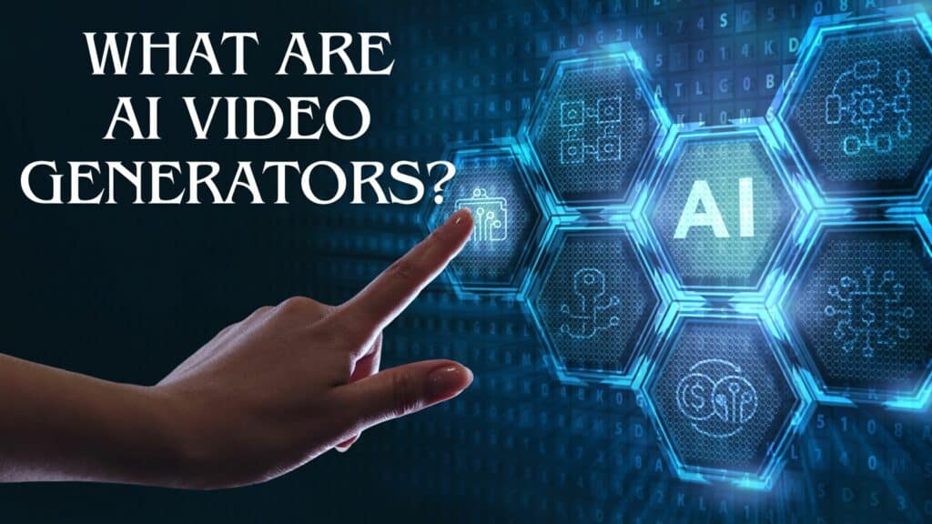 9 Best AI Video Generators (2026) - FREE & Paid 1 Best AI Video Generators - What are AI Video Generators