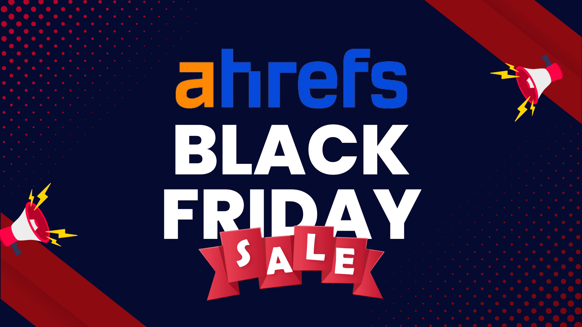 ahrefs black friday