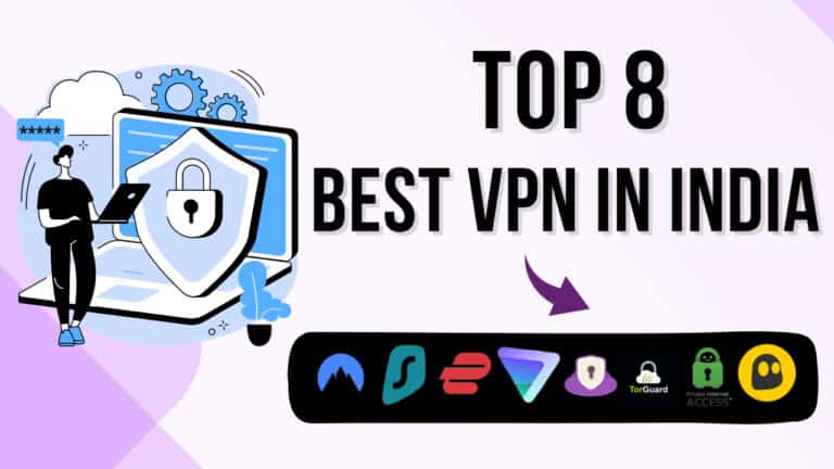 9 Best VPN in India (2026) - 5 Years of In-Depth Reviews & Experience 17 Top VPN
