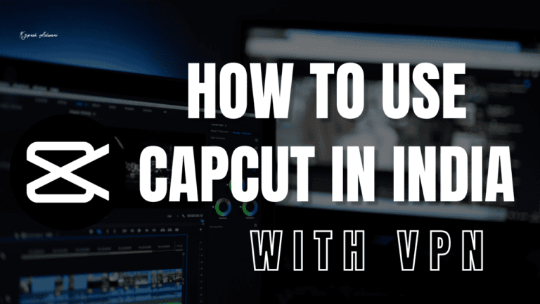 How To Use CapCut in India