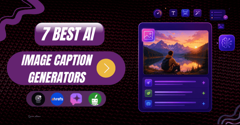7 Best AI Image Caption Generators7 Best AI Image Caption Generators