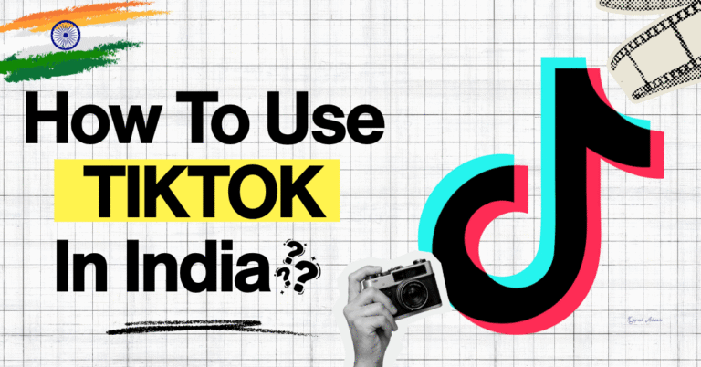 How To Use TikTok in India