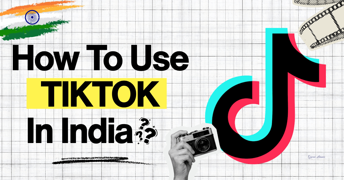 How To Use TikTok in India